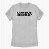 Anime * | Anime Cowboy Bebop Logo Womens T-Shirt